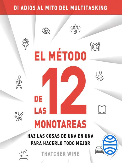 Title details for El método de las 12 monotareas by Thatcher Wine - Available